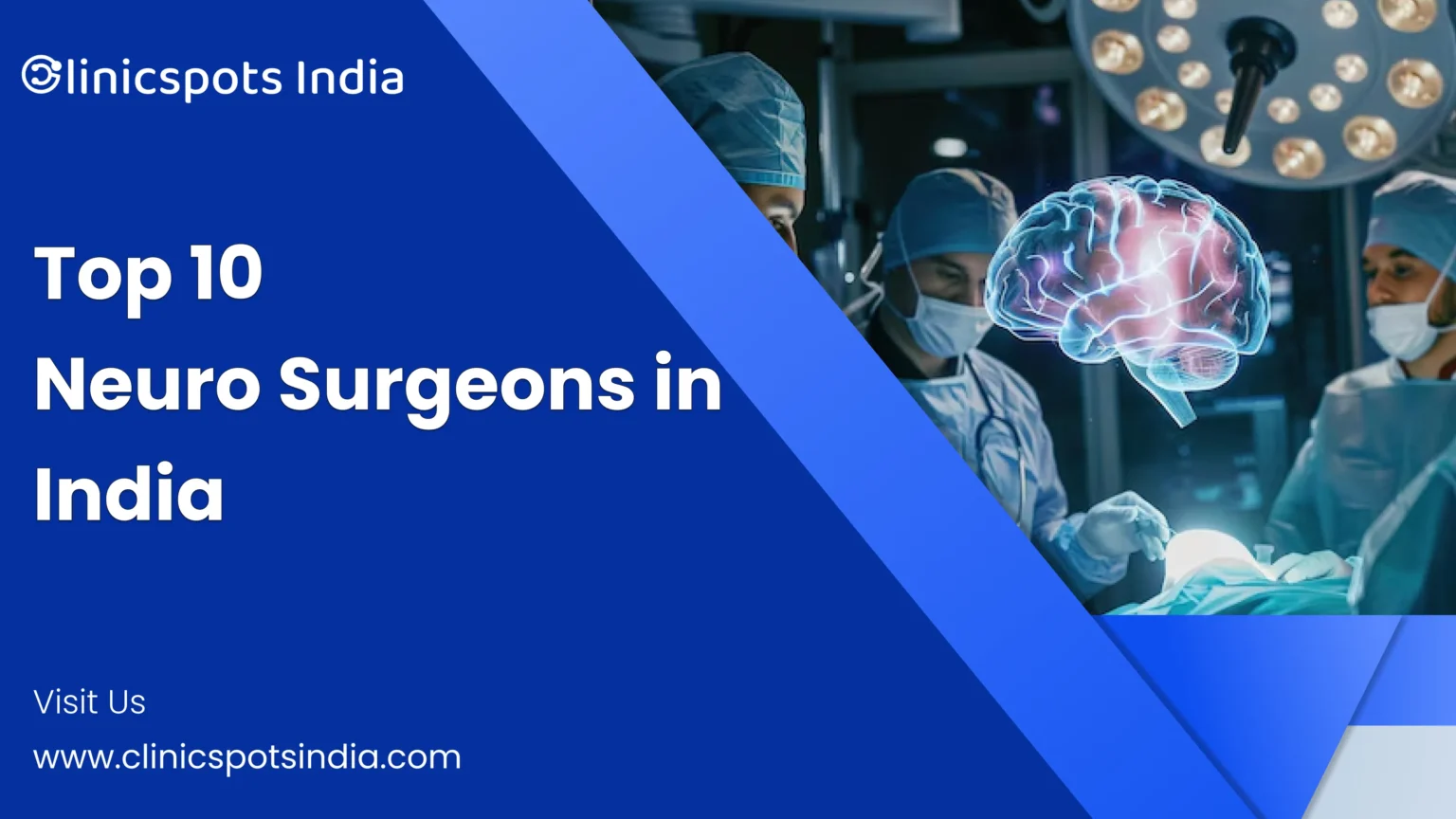 Top 10 Neurosurgeons in India